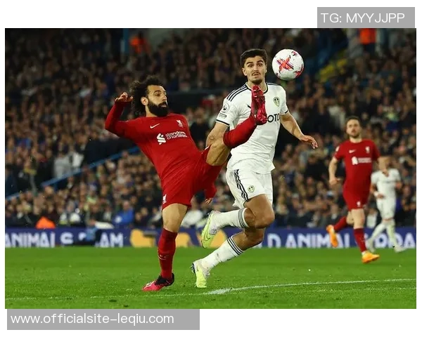 利物浦与利兹联队精彩对决直播全程回顾与分析