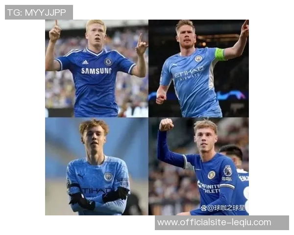 德布劳内领衔曼城攻势足球展现全能中场魅力与战术智慧