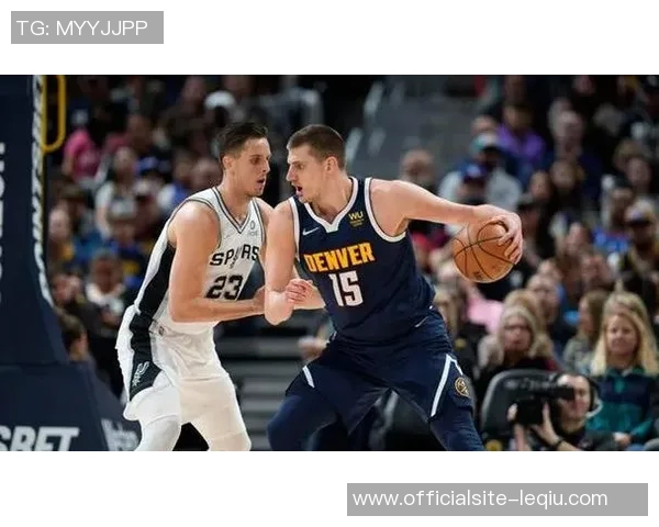 掘金与马刺激战四月二十六日NBA季后赛精彩对决即将上演